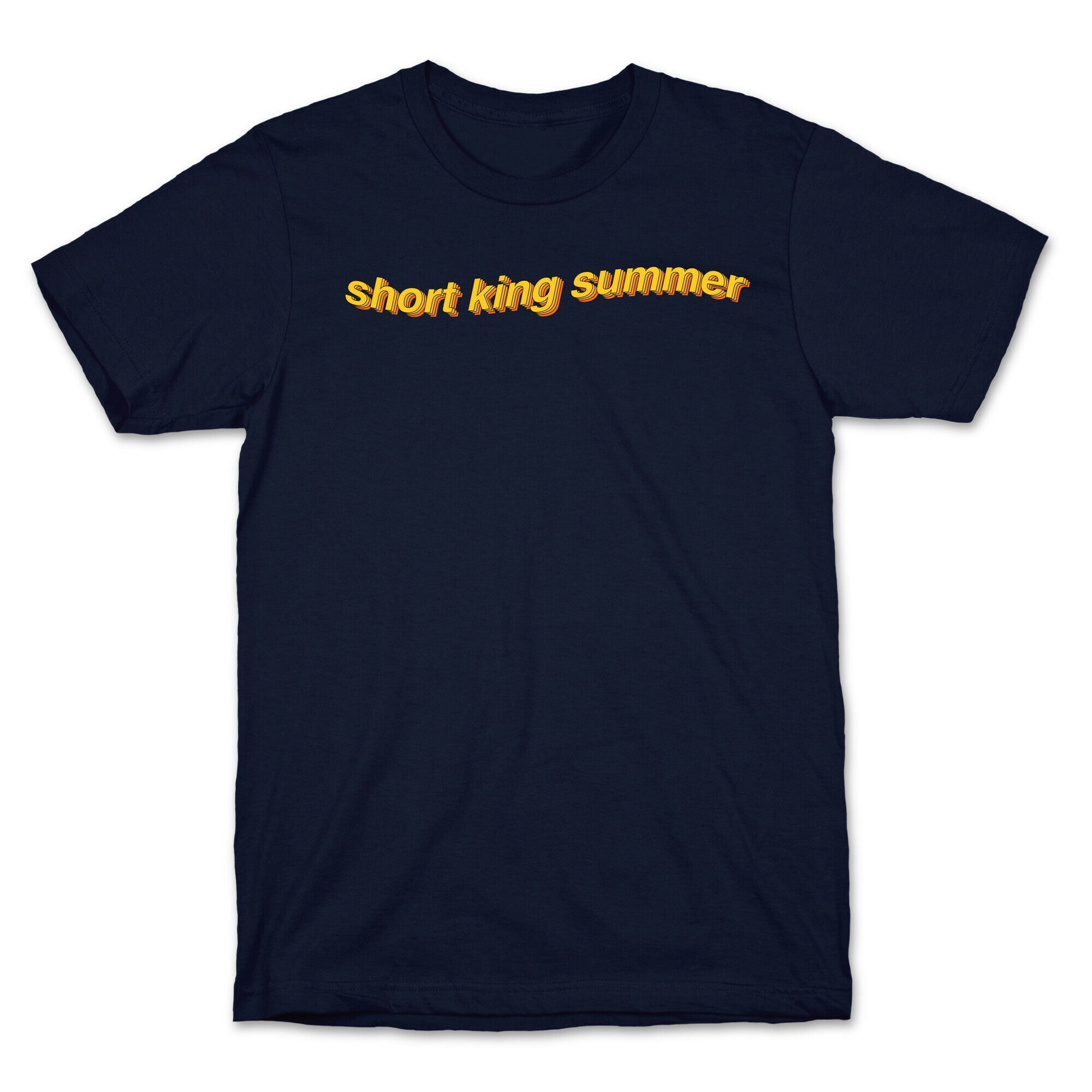 Short King Summer Subtitle T-Shirt